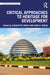 Critical Approaches to Heritage for Development by Cross, Charlotte