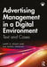 Advertising Management in a Digital Environment: Text and Cases by Larry D. Kelley