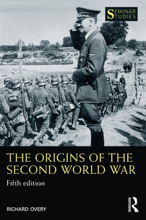 The Origins of the Second World War by Richard Overy