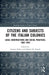 Citizens and Subjects of the Italian Colonies: Legal Constructions and Social Practices, 1882-1943 by Simona Berhe