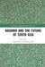 Kashmir and the Future of South Asia by Bose Sugata