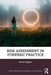 Risk Assessment in Forensic Practice by Crighton, David