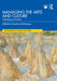Managing the Arts and Culture by DeVereaux, Constance