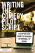 Writing the Comedy Pilot Script: A Step-By-Step Guide to Creating an Original TV Series by Manny Basanese
