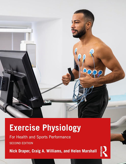 Exercise Physiology: for Health and Sports Performance by Draper/Nick