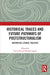 Historical Traces and Future Pathways of Poststructuralism: Aesthetics, Ethics, Politics by Gavin Rae