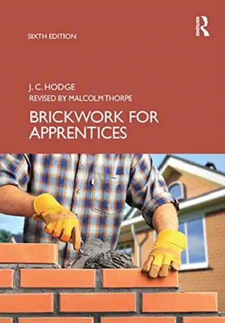 Brickwork for Apprentices by Hodge J.C.