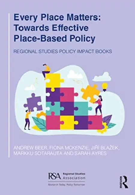 Every Place Matters: Towards Effective Place-Based Policy by Beer Andrew