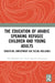 The Education of Arabic Speaking Refugee Children and Young Adults: Education, Employment and Social Inclusion by Nina Maadad