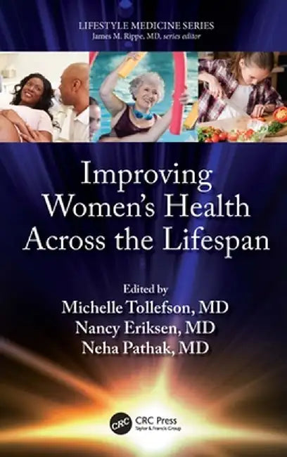 Improving Women's Health Across the Lifespan by Michelle Tollefson