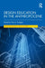 Design Education in the Anthropocene by Paul A. Rodgers
