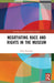 Negotiating Race and Rights in the Museum by Katy Bunning