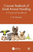 Concise Textbook of Small Animal Handling: A Practical Handbook by C. B. Chastain