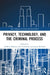 Privacy, Technology, and the Criminal Process by Andrew Roberts, Joe Purshouse, Jason Bosland