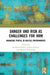 Danger and Risk as Challenges for Hrm: Managing People in Hostile Environments by Bader Benjamin