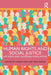 Human Rights and Social Justice: Key Issues and Vulnerable Populations by Cox