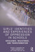 Girls' Identities and Experiences of Oppression in Schools: Resilience, Resistance, and Transformation by Britney G. Brinkman