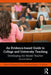 An Evidence-Based Guide to College and University Teaching: Developing the Model Teacher by Aaron S. Richmond