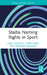 Stadia Naming Rights in Sport by Leah Gillooly