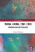 Rural China, 1901-1949: Modernization and Resilience by Xianming Wang