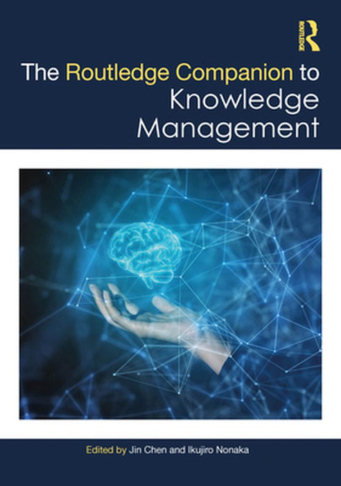 The Routledge Companion to Knowledge Management by Ikujiro Nonaka
