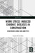 Work Stress Induced Chronic Diseases in Construction: Discoveries Using Data Analytics by Kamardeen Imriyas