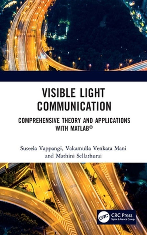 Visible Light Communication by VAPPANGI, Gaurav