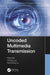 Uncoded Multimedia Transmission by Feng Wu