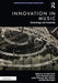 Innovation in Music: Technology and Creativity by Gullö, Jan-Olof