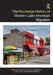 The Routledge History of Modern Latin American Migration by Andreas E. Feldmann