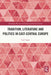 Tradition, Literature and Politics in East-Central Europe by Carl Tighe