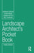 Landscape Architect's Pocket Book by Siobhan Vernon