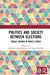 Politics and Society between Elections: Public Opinion in India's States by Siddharth Swaminathan