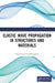 Elastic Wave Propagation in Structures and Materials by Srinivasan Gopalakrishnan