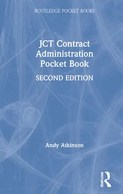 Jct Contract Administration Pocket Book by Andy Atkinson