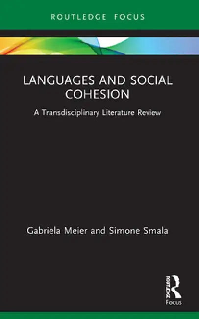 Languages and Social Cohesion: A Transdisciplinary Literature Review by Gabriela Meier