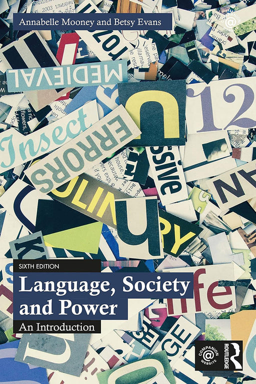 Language Society and Power by Annabelle Mooney