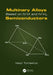 Multinary Alloys Based on IV-VI and IV-Vi2 Semiconductors by Vasyl Tomashyk