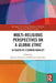Multi-Religious Perspectives on a Global Ethic: In Search of a Common Morality by Myriam Renaud