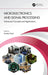 Microelectronics and Signal Processing: Advanced Concepts and Applications by Sanket Goel