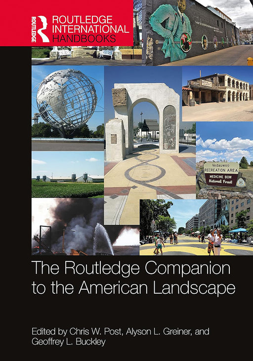 The Routledge Companion to the American Landscape by Post/Chris W.