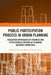 Public Participation Process in Urban Planning: Evaluation Approaches of Fairness and Effectiveness Criteria of Planning Advisory Committees by Kamal Uddin
