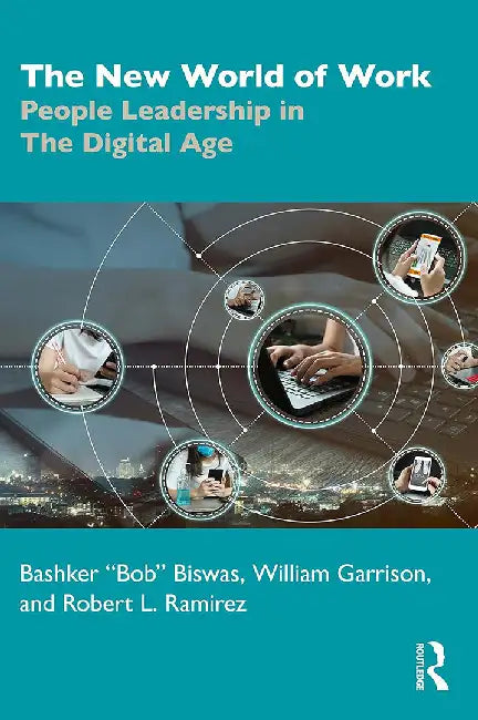 The New World of Work by Biswas, Bashker
