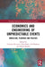 Economics and Engineering of Unpredictable Events: Modelling, Planning and Policies by Caterina De Lucia
