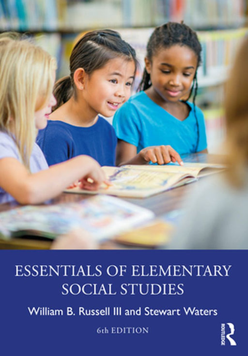 Essentials of Elementary Social Studies by RUSSELL III, Matthew