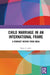 Child Marriage in an International Frame: A Feminist Review from India by John Mary E.