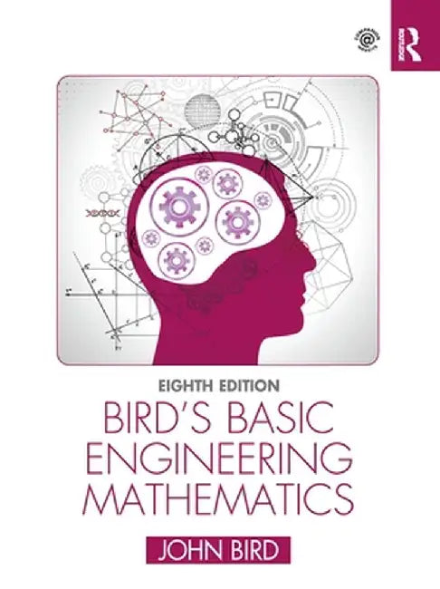 Bird's Basic Engineering Mathematics by John Bird