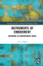 Instruments of Embodiment: Costuming in Contemporary Dance by Eric Mullis
