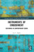 Instruments of Embodiment: Costuming in Contemporary Dance by Eric Mullis