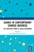 Guanxi in Contemporary Chinese Business: The Persistent Power of Social Networking by Nolan Jane